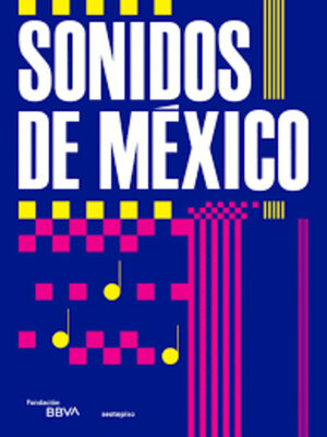 SONIDOS DE MÉXICO