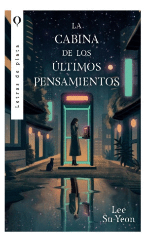 CABINA DE LOS ULTIMOS PENSAMIENTOS, LA