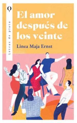 EL AMOR DESPUÉS DE LOS VEINTE