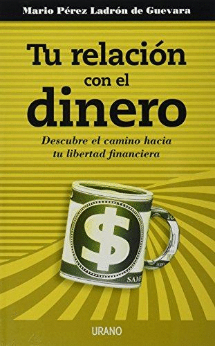 RELACION CON EL DINERO, TU