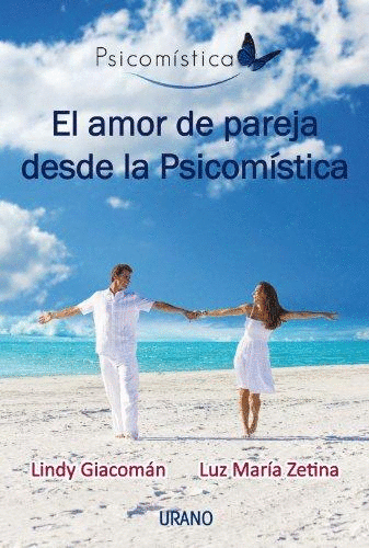 AMOR DE PAREJA DESDE LA PSICOMISTICA, EL