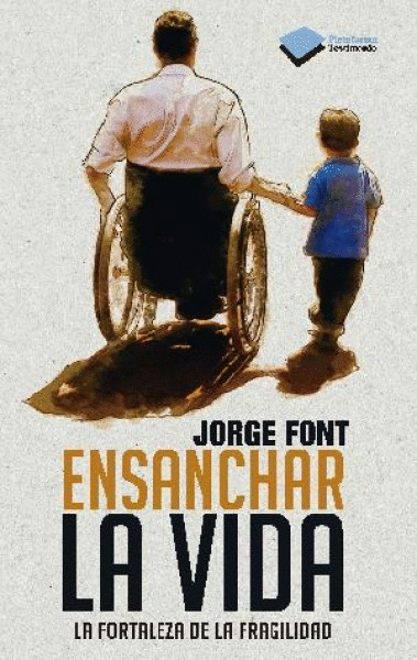 ENSANCHAR LA VIDA