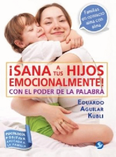 SANA A TUS HIJOS EMOCIONALMENTE