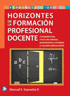HORIZONTES DE LA FORMACION PROFESIONAL DOCENTE
