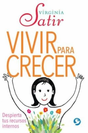 VIVIR PARA CRECER