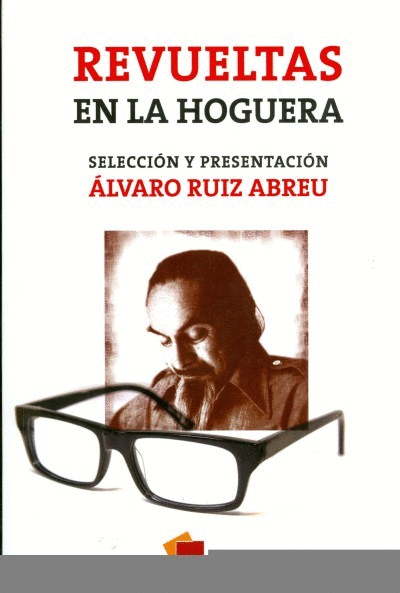 REVUELTAS EN LA HOGUERA