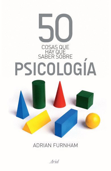 50 COSAS QUE HAY QUE SABER SOBRE PSICOLOGIA