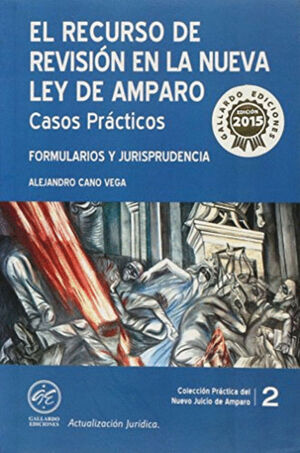 RECURSO DE REVISION EN LA NUEVA LEY DE AMPARO, EL