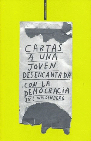 CARTAS A UNA JOVEN DESENCANTADA CON LA DEMOCRACIA