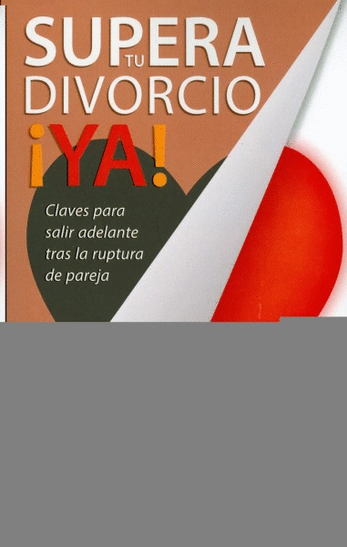 SUPERA TU DIVORCIO ¡YA!