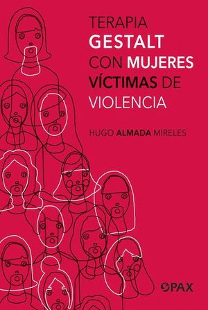 TERAPIA GESTALT CON MUJERES VICTIMAS DE VIOLENCIA