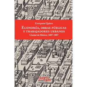 ECONOMIA, OBRAS PUBLICAS Y TRABAJADORES URBANOS
