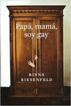 PAPA, MAMA, SOY GAY