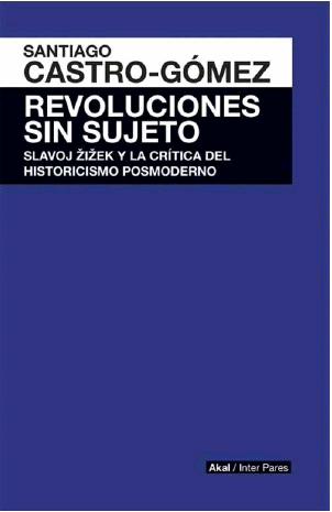 REVOLUCIONES SIN SUJETO