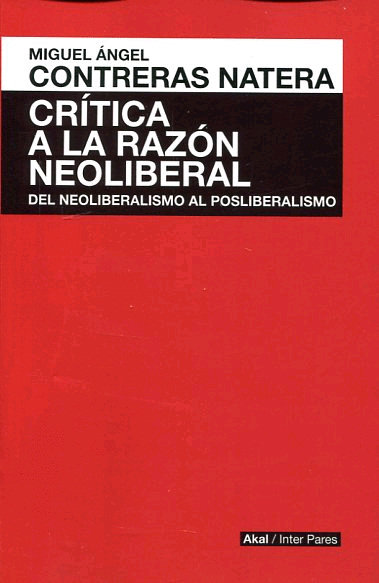 CRITICA A LA RAZON NEOLIBERAL