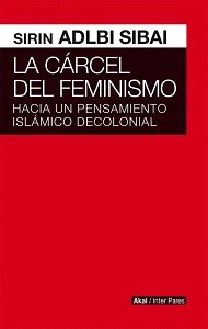 CARCEL DEL FEMINISMO, LA