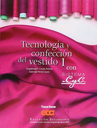 TECNOLOGIA Y CONFECCION DEL VESTIDO 1. 3A. EDICION
