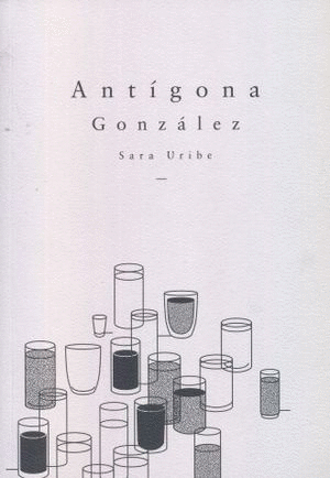 ANTIGONA GONZALEZ
