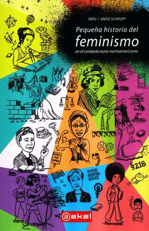 PEQUEÑA HISTORIA DEL FEMINISMO EN EL CONTEXTO EURO AMERICANO