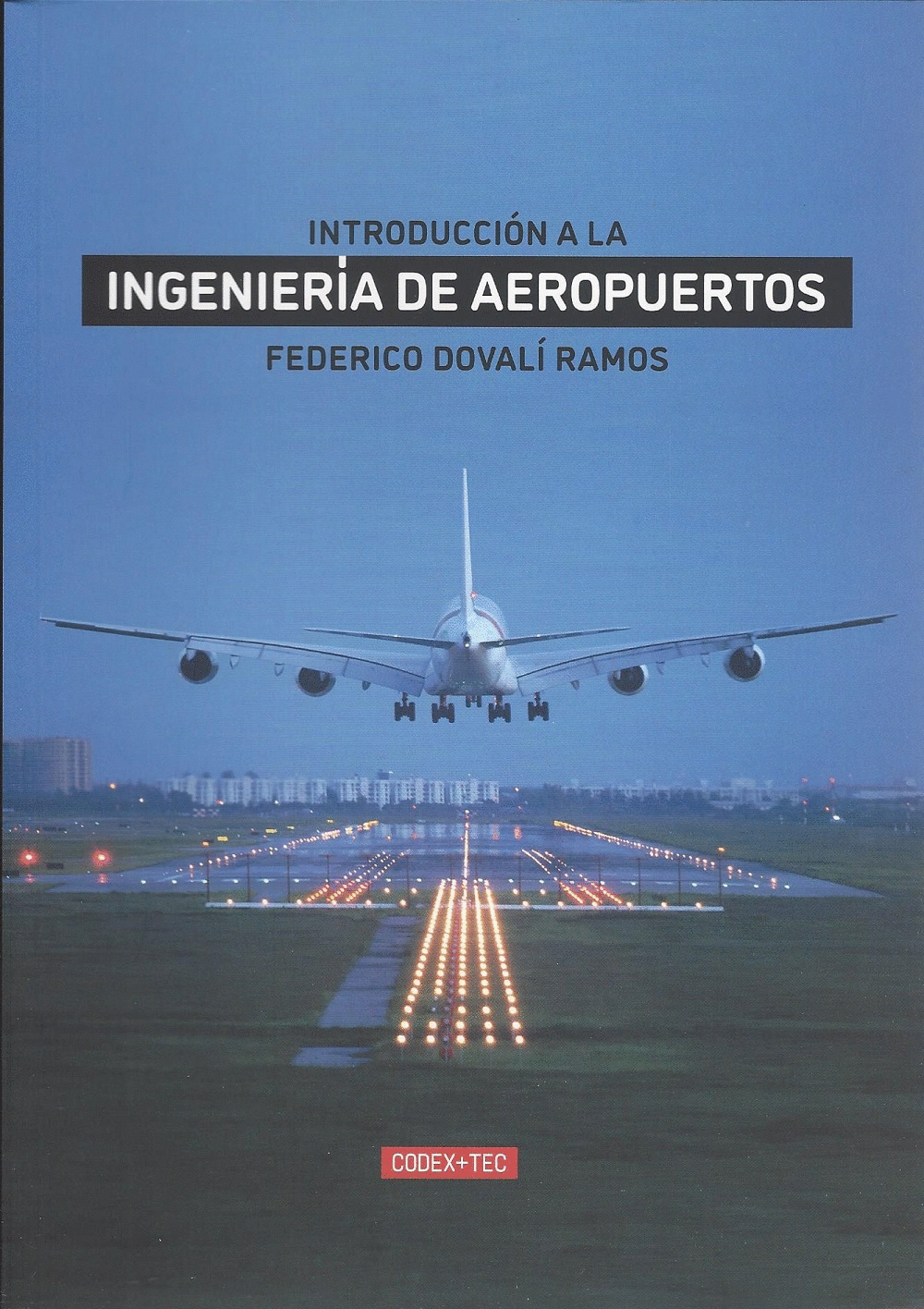 INTRODUCCION A LA INGENIERIA DE AEROPUERTOS