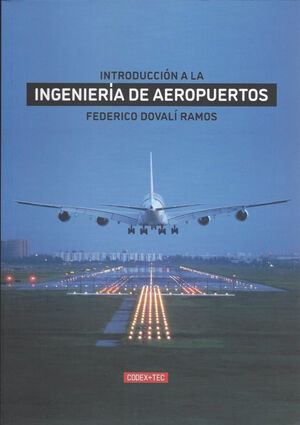 INTRODUCCION A LA INGENIERIA DE AEROPUERTOS