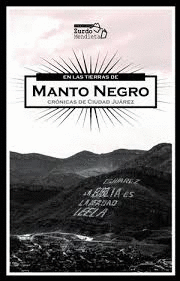 EN LAS TIERRAS DE MANTO NEGRO