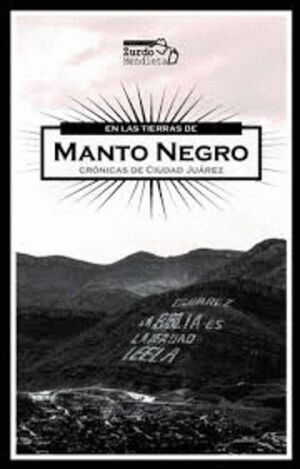 EN LAS TIERRAS DE MANTO NEGRO