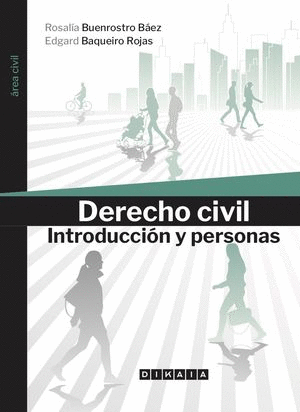 DERECHO CIVIL. INTRODUCCIÓN Y PERSONAS