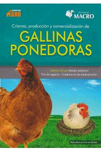 CRIANZA, PRODUCCION Y COMERCIALIZACION DE GALLINAS PONEDORAS