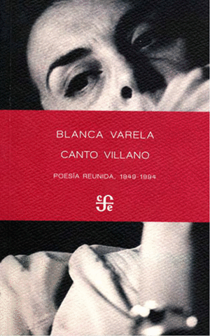 CANTO VILLANO POESÍA REUNIDA, 1949-1994