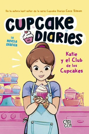 KATIE Y EL CLUB DE LOS CUPCAKES. CUPCAKE DIARIES