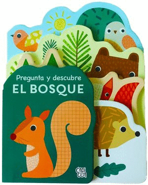PREGUNTA Y DESCUBRE. EL BOSQUE