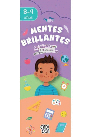 MENTES BRILLANTES ( 8 - 9 AÑOS )