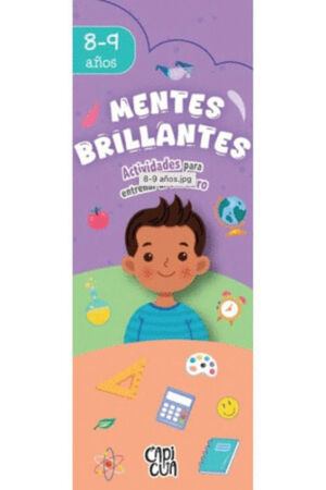 MENTES BRILLANTES ( 8 - 9 AÑOS )
