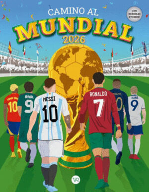 CAMINO AL MUNDIAL 2026