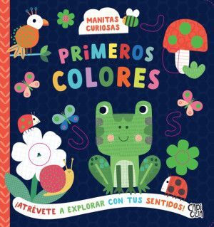 MANITAS CURIOSAS. PRIMEROS COLORES