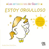 LAS EMOCIONES DE GASTÓN. ESTOY ORGULLOSO