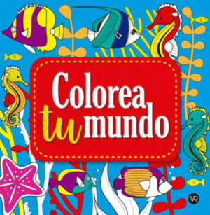 COLOREA TU MUNDO 2
