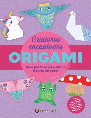 MUNDO ORIGAMI - CRIATURAS ENCANTADAS