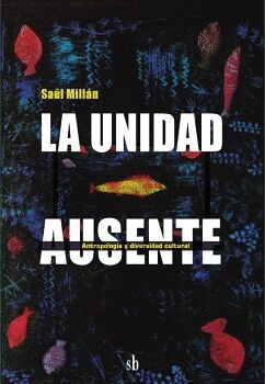 LA UNIDAD AUSENTE