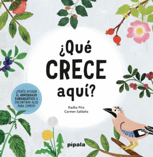 ¿QUÉ CRECE AQUÍ?