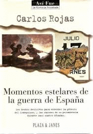 MOMENTOS ESTELARES DE LA GUERRA DE ESPAÑA