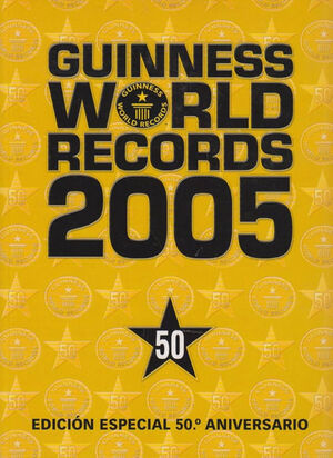 GUINNESS WORLD RECORDS 2005