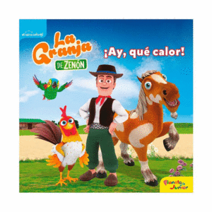 LA GRANJA DE ZENON. ¡AY, QUE CALOR!