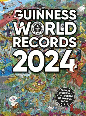 GUINNESS WORLD RECORDS 2024 (ED. LATINOAMÉRICA)