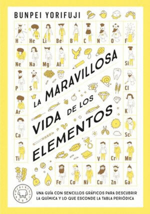 MARAVILLOSA VIDA DE LOS ELEMENTOS, LA