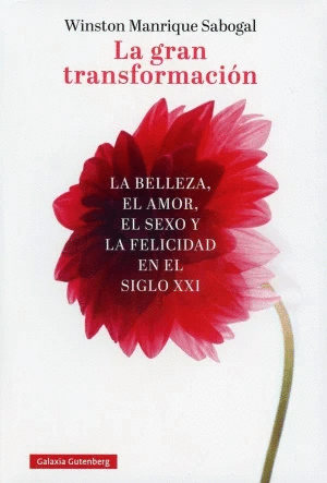 LA GRAN TRANSFORMACIÓN