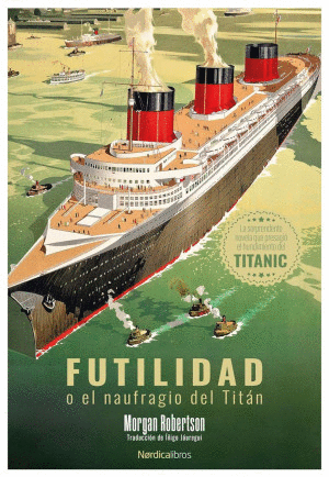 FUTILIDAD O EL NAUFRAGIO DEL TITÁN