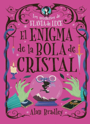 LOS MISTERIOS DE FLAVIA DE LUCE. EL ENIGMA DE LA BOLA DE CRISTAL