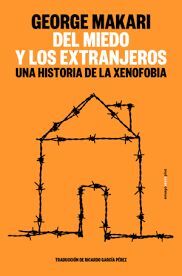 DEL MIEDO Y LOS EXTRANJEROS